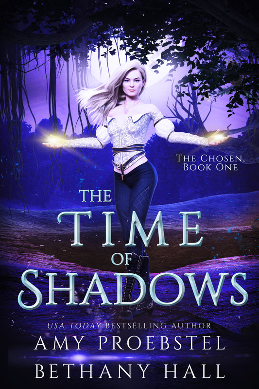 Book cover for 'The Time of Shadows' by Amy Proebstel, featuring a fantasy illustration of a woman with glowing hands in a purple shadowy forest, with the title in large light-blue text.