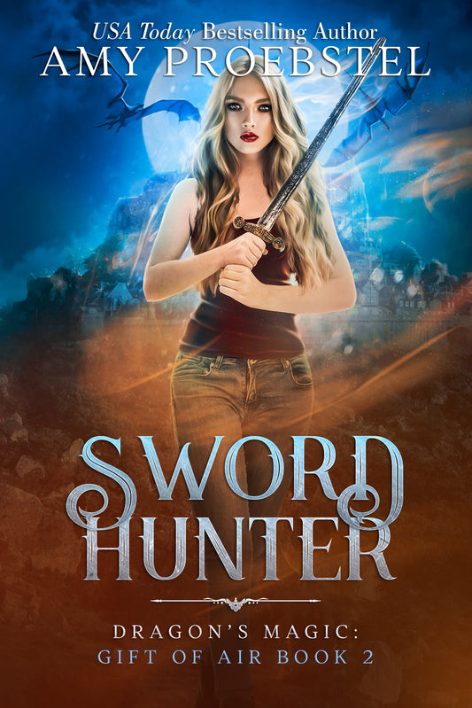 Book cover for 'Sword Hunter' by Amy Proebstel, showing a blonde woman holding a sword against a dramatic blue and orange fantasy background, with the book standing upright and part of the page block visible on the right.