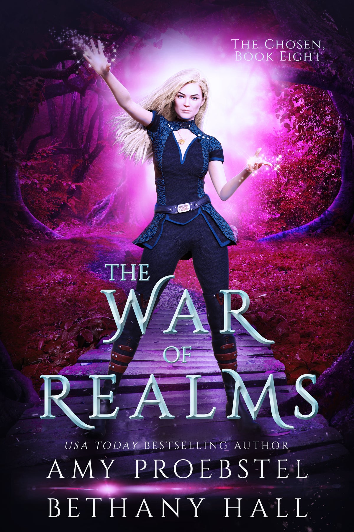 Book cover for 'The War of Realms' by Amy Proebstel and Bethany Hall, featuring a blonde woman in a dark blue outfit standing in a glowing purple and pink fantasy forest with large title text across the center.